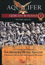 La dinastía de los Severos. 9788492714209