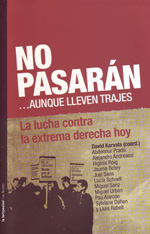 No pasarán... aunque lleven trajes