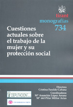 Cuestiones actuales sobre el trabajo de la mujer y su protección social