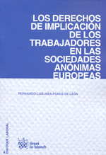 Los derechos de implicación de los trabajadores en las sociedades anónimas europeas