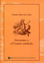 Cervantes y el cuarto misterio. 9788496408746