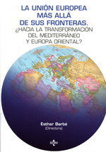 La Unión Europea más allá de sus fronteras. 9788430950218