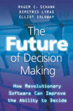 The future of decision making. 9780230103658