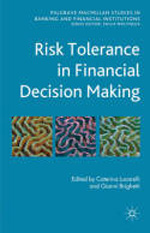 Risk tolerance in financial decision making. 9780230281134
