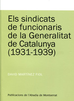 Els sindicats de funcionaris de la Generalitat de Catalunya (1931-1939). 9788498833256
