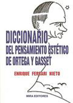 Diccionario del pensamiento estético de Ortega y Gasset