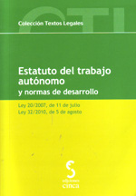 Estatuto del trabajo autónomo y normas de desarrollo. 9788496889798