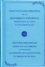 Constitución política de la Monarquía española, promulgada en Cádiz a 19 de marzo de 1812. 9788498283051