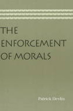 The enforcement of morals. 9780865978058