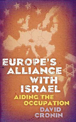 Europe's alliance with Israel. 9780745330655
