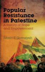 Popular resistance in Palestine. 9780745330693