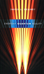 Everyday quantum reality