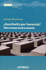 ¿Auschwitz por herencia?