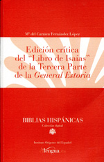 Edición crítica del "Libro de Isaías" de la Tercera Parte de la General Estoria. 9788493765477