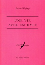 Une vie avec Eschyle