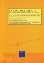 La reforma del CTE por la aplicación del Real Decreto 173/2010