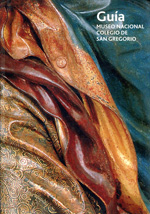 Guía Museo Nacional Colegio San Gregrorio. 9788481814354
