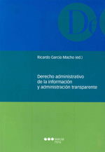 Derecho administrativo de la información y administración transparente