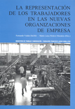 La representación de los trabajadores en las nuevas organizaciones de empresa. 9788486716448