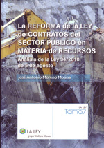 La reforma de la Ley de Contratos del Sector Público en materia de recursos. 9788481267655