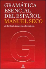 Gramática esencial del español. 9788467035858