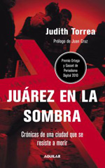 Juárez en la sombra. 9788403101074