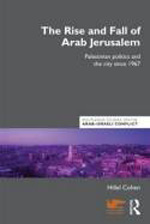 The rise and fall of Arab Jerusalem