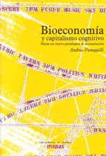Bioeconomía y capitalismo cognitivo. 9788496453548