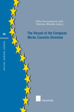 The recast of the european works Council Directive. 9789400000759