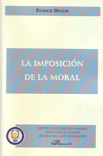 La imposición de la moral. 9788499820149