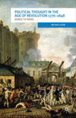 Political thought in the Age of Revolution, 1776-1848. 9780230272118