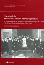 Historia de la Asociación Católica de Propagandistas.T.IV