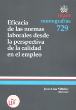 Eficacia de las normas laborales desde la perspectiva de la calidad en el empleo. 9788499850436