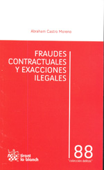 Fraudes contractuales y exacciones ilegales