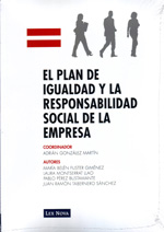 El plan de igualdad y la responsabilidad social de la empresa. 9788498982725