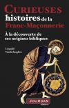 Curieuses histoires de la Franc-Maçonnerie. 9782874661679