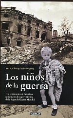 Los niños de la guerra. 9788403101159