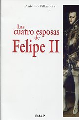 Las cuatro esposas de Felipe II