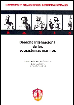 Derecho internacional de los ecosistemas marinos. 9788429016512