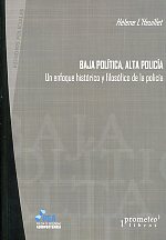 Baja política, alta policía