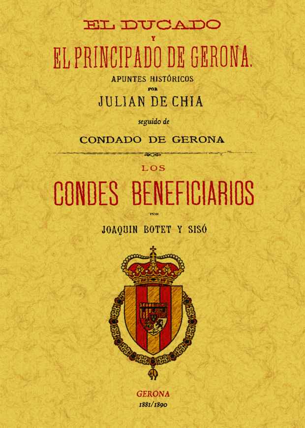 El Ducado y el Principado de Gerona: apuntes históricos/Los Condes beneficiarios