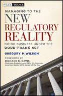 Managing to the new regulatory reality. 9780470874394