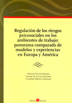 Regulación de los riesgos psicosociales en los ambientes de trabajo. 9788415000327