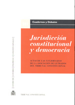 Jurisdicción constitucional y democracia