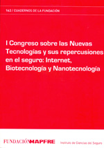 I Congreso sobre las Nuevas Tecnologías y sus repercusiones en el seguro. 9788498442571