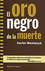 El oro negro de la muerte. 9788498883428