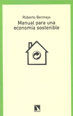 Manual para una economía sostenible. 9788483195918