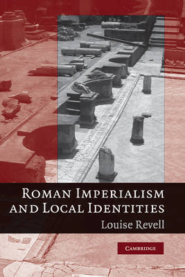 Roman imperialism and local identities. 9780521174732