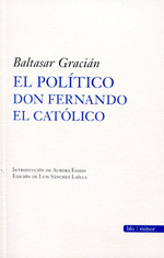 El político Don Fernando el Católico. 9788492924660