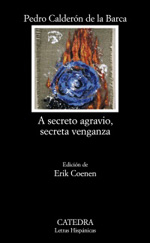 A secreto agravio, secreta venganza. 9788437627311